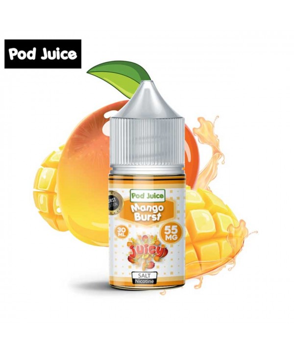 MANGO BURST BY POD JUICE | SALT NICOTINE | 30 ML RIPE MANGO JUICE FLAVOR SALT NICOTINE