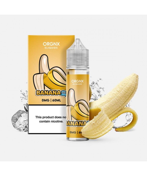 Banana Ice BY ORGNX E-LIQUIDS